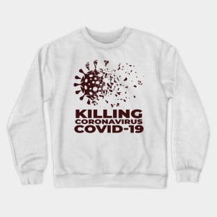 Stop Corona Virus Crewneck Sweatshirt